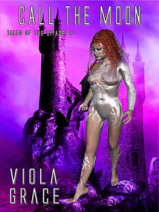 Title details for Call the Moon by Viola Grace - Available